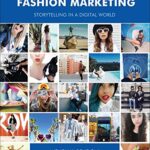 Social Media For Fashion Marketing Storytelling In A Digital World Required Reading Range 0