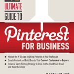 Ultimate Guide To Pinterest For Business Ultimate Series Paperback May 1 2013 0