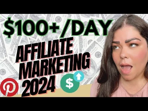 Pinterest Affiliate Marketing 2024 For Beginners To Make An Extra $100/Day On Pinterest